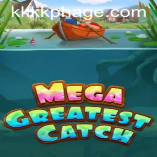 MegaGreatestCatch: A Dive into the World of Strategy and Precision